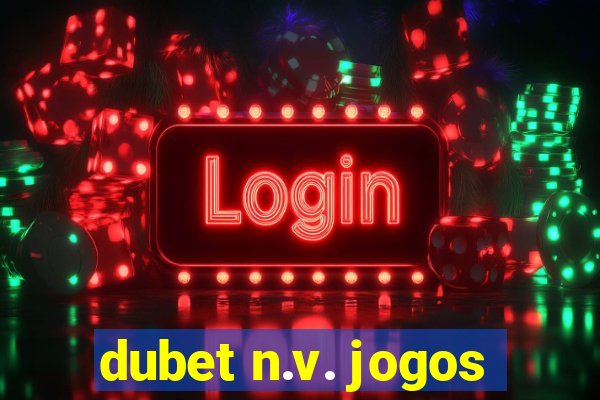dubet n.v. jogos